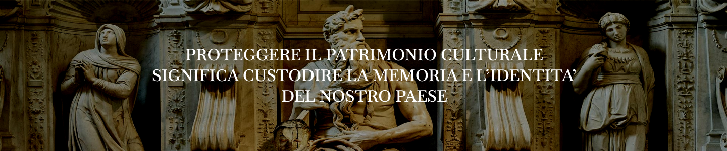 Proteggere il patrimonio culturale significa custodire la memoria e l’identità del nostro Paese